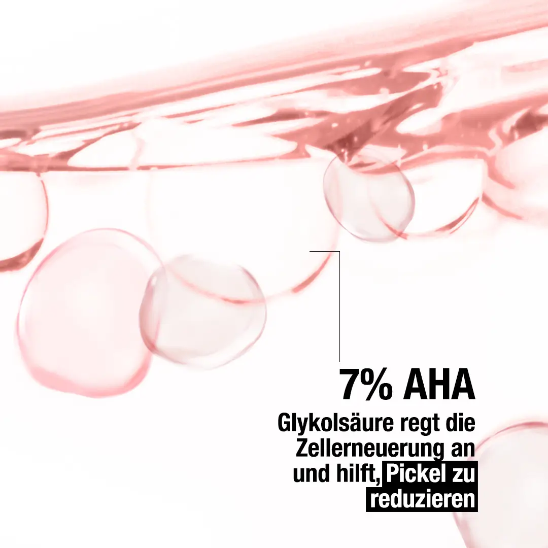 7 % AHA Glykolsäure regt die Zellerneuerung an und hilft, Pickel zu reduzieren. 